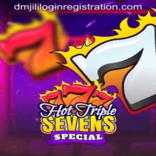 Exploring the Thrills of HotTripleSevensSpecial: A Dynamic Gaming Experience